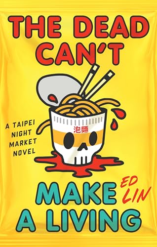 The Dead Can't Make a Living book cover
