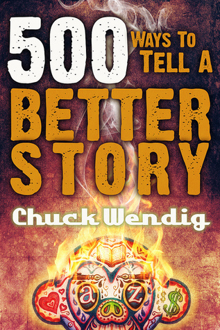 500 Ways to Tell a Better Story book cover