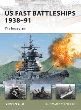US Fast Battleships 1938-91 book cover