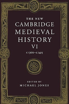 The New Cambridge Medieval History, Volume 6 book cover