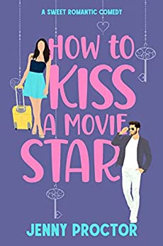 How to Kiss a Movie Star book cover