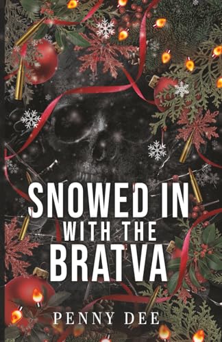 Snowed In With The Bratva book cover