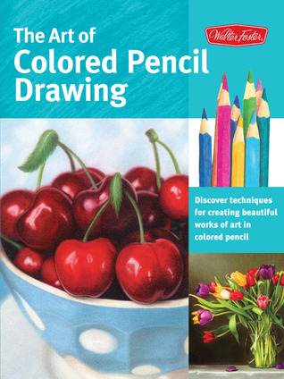 The Art of Colored Pencil Drawing book cover