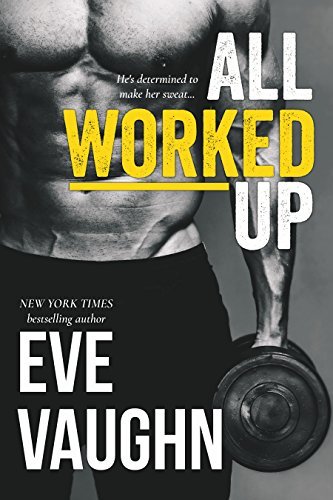 All Worked Up book cover