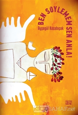 Ben Söylemem Sen Anla book cover