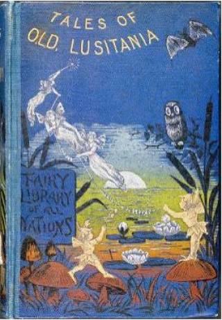 Tales of Old Lusitania from the folk-lore of Portugal book cover