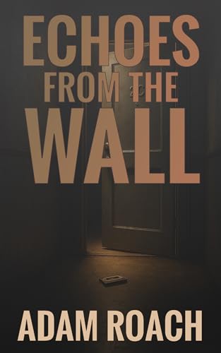 Echoes From The Wall book cover
