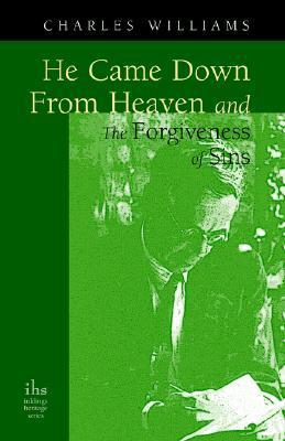 He Came Down from Heaven and the Forgiveness of Sins book cover
