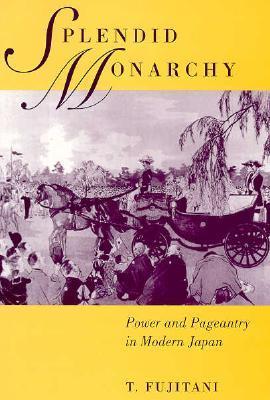 Splendid Monarchy book cover