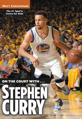 On the Court with…Stephen Curry book cover