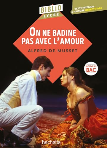 Bibliolycée - On ne badine pas avec l'amour, Alfred de Musset - BAC 2026 book cover