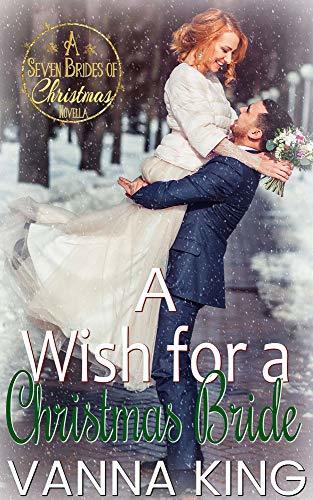 A Wish For A Christmas Bride book cover