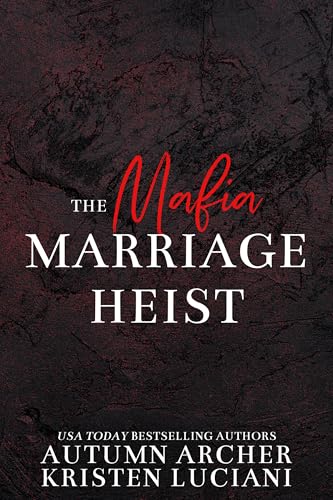 The Mafia Marriage Heist book cover