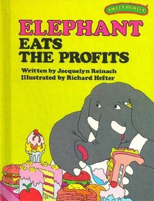 Elephant Eats the Profits book cover