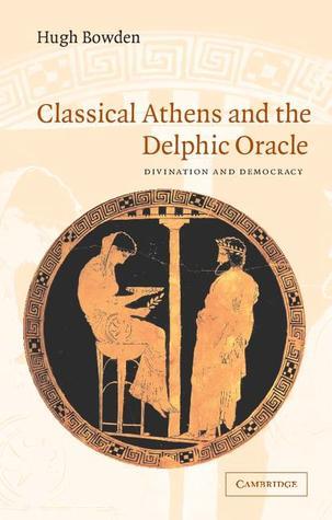 Classical Athens and the Delphic Oracle book cover