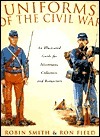 Uniforms of the Civil War book cover