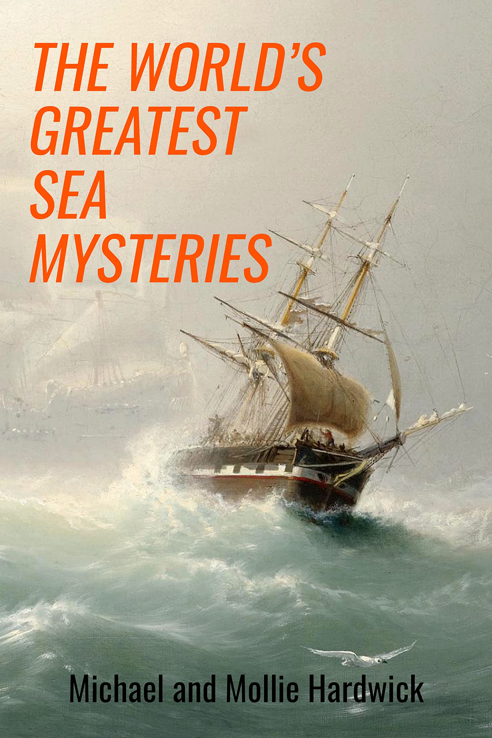 The World's Greatest Sea Mysteries book cover