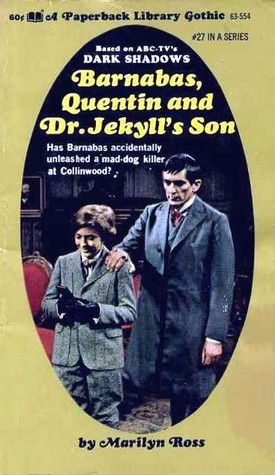 Barnabas, Quentin and Dr. Jekyll's Son book cover
