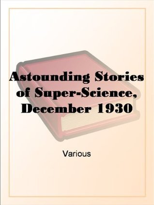 Astounding Stories of Super-Science, December 1930 book cover