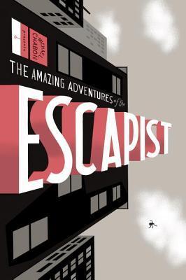 The Amazing Adventures of the Escapist book cover