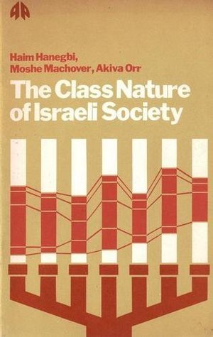 The Class Nature of Israeli Society book cover