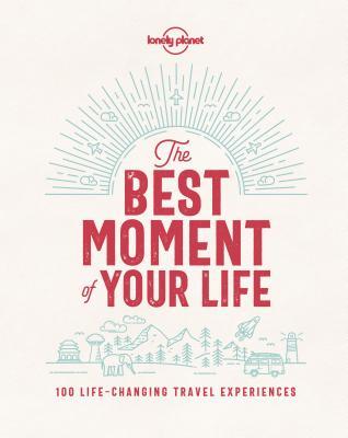 The Best Moment Of Your Life book cover