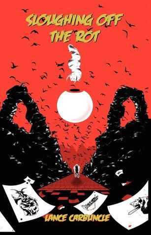 Sloughing Off the Rot book cover