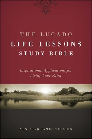 The Lucado Life Lessons Study Bible, NKJV book cover
