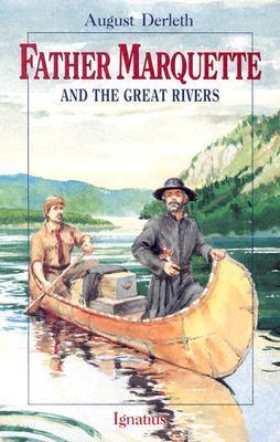Father Marquette and the Great Rivers book cover
