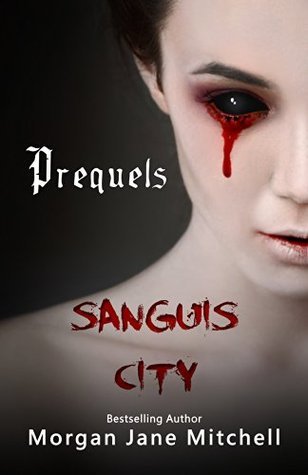 Sanguis City Prequels book cover