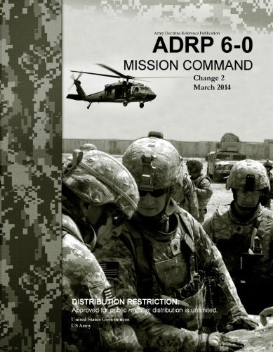 Army Doctrine Reference Publication ADRP 6-0 Mission Command Change 2 March 2014 book cover