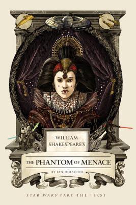 William Shakespeare's The Phantom of Menace book cover