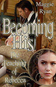 Becoming His The Teaching of Rebecca book cover