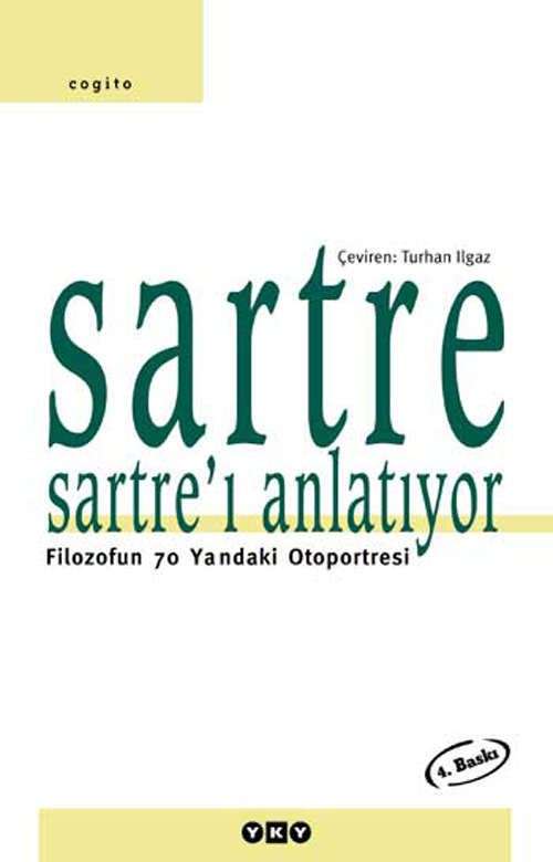 Sartre Sartre'ı Anlatıyor book cover