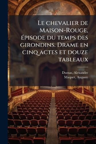 Le Chevalier de Maison-Rouge, Épisode du Temps des Girondins book cover