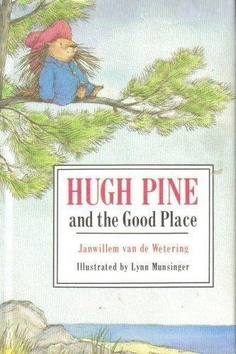 Hugh Pine and the Good Place book cover