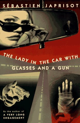 The Lady in the Car with Glasses and a Gun book cover
