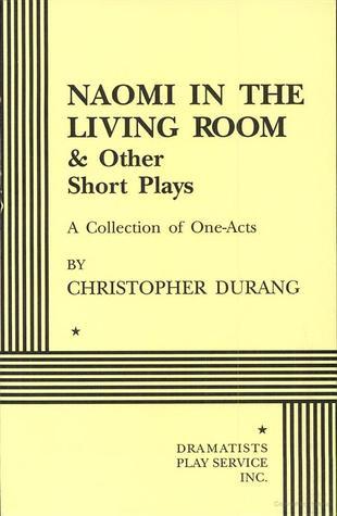 Naomi in the Living Room and Other Short Plays book cover