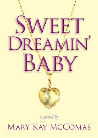 Sweet Dreamin' Baby book cover