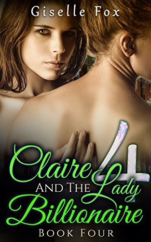Claire and the Lady Billionaire 4 book cover