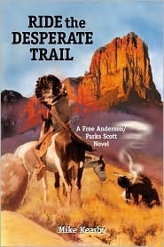 Ride the Desperate Trail book cover