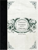 Twelve Stories and a Dream book cover