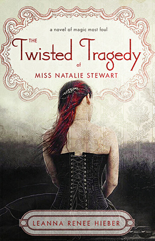 The Twisted Tragedy of Miss Natalie Stewart book cover