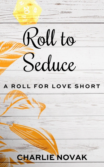 Roll to Seduce book cover