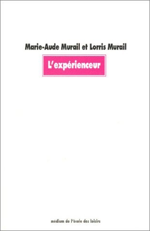 L'expérienceur book cover
