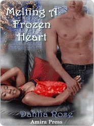 Melting A Frozen Heart book cover