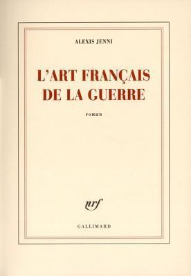 L'Art français de la guerre book cover