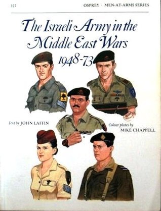 The Israeli Army in the Middle East Wars 1948-73 book cover
