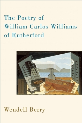 The Poetry of William Carlos Williams of Rutherford book cover