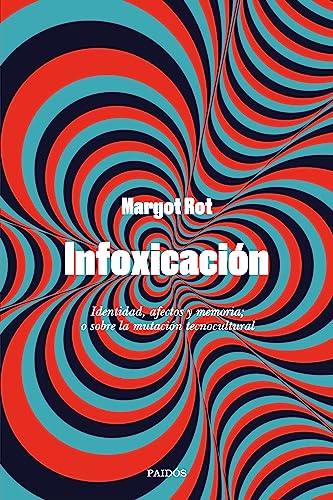 Infoxicación book cover